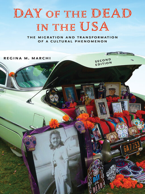 Title details for Day of the Dead in the USA by Regina M Marchi - Available
